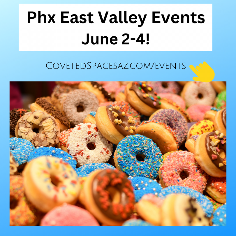 Phx East Valley Events June 2-4! (2)